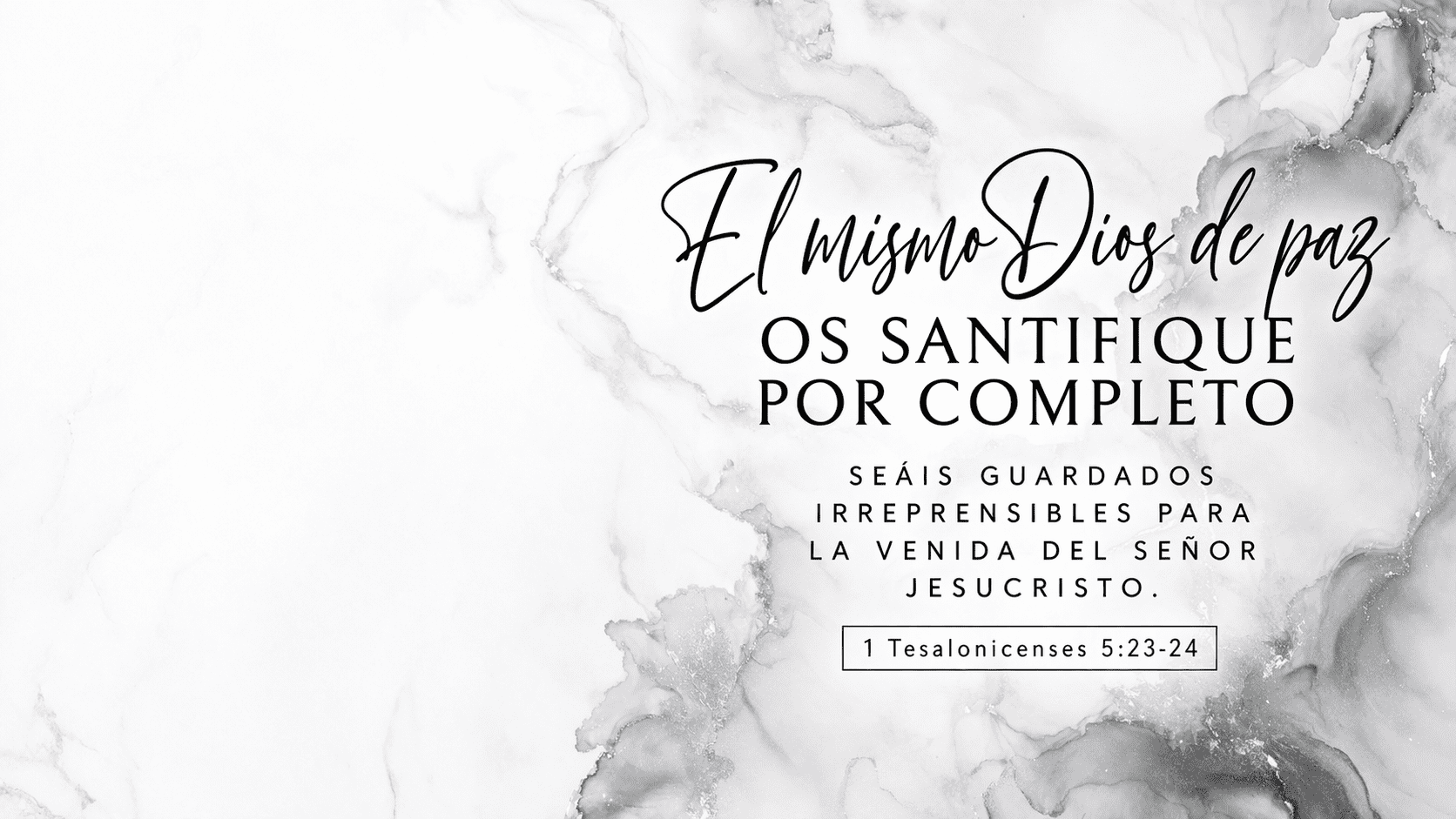 Santificados completamente por Dios en 1 Tesalonicenses 5:23-24: esperanza cristiana para una vida guardada por el Señor