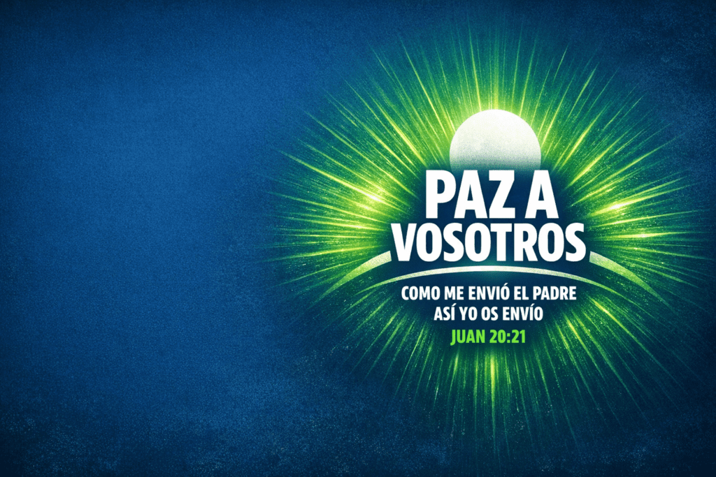 Vosotros como me envió el padre así yo os envío juan 20:21
