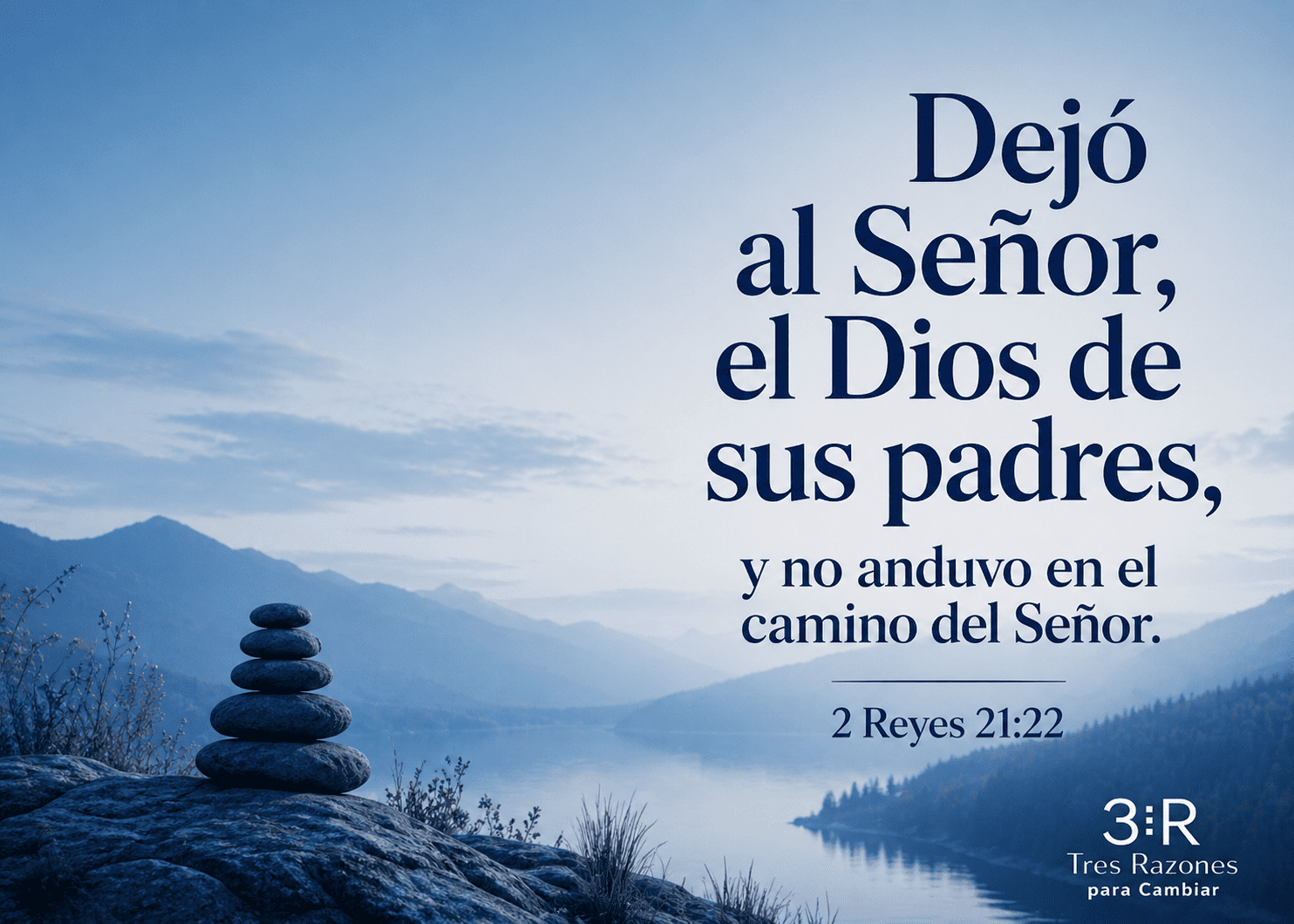 2 Reyes 21:22 y el peligro de dejar al Señor y repetir el pecado