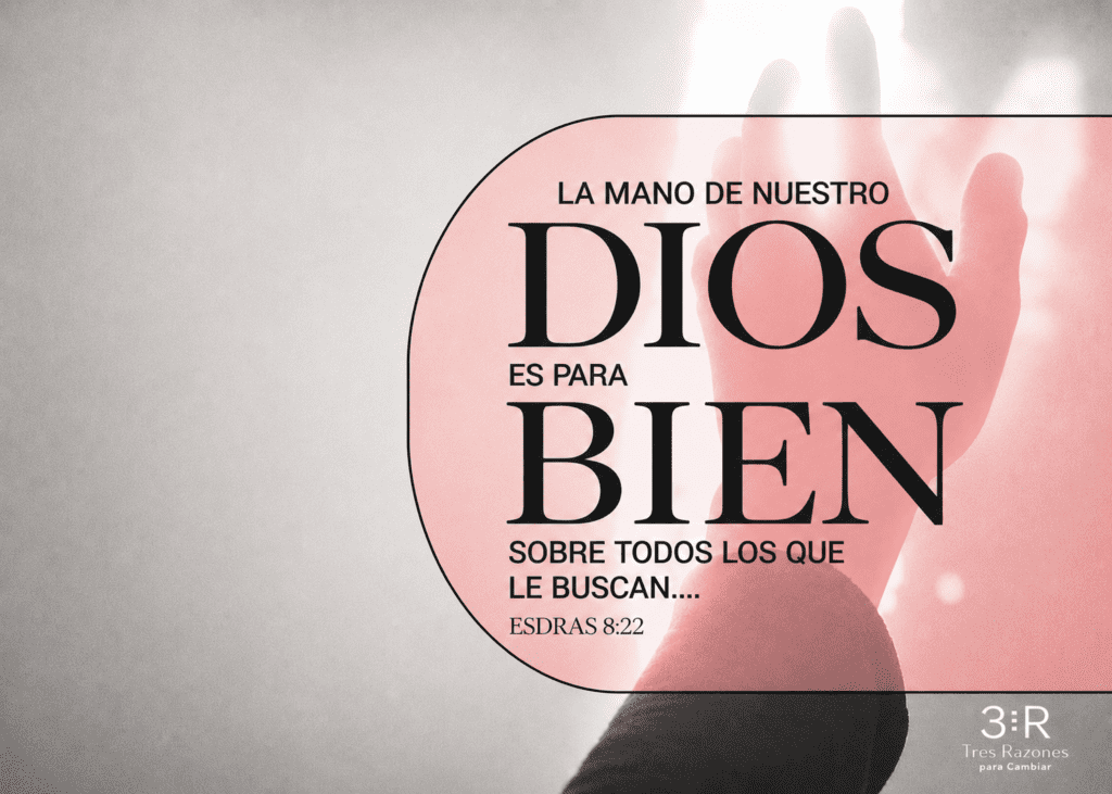 La mano de nuestro Dios es para bien sobre todos los que le buscan....