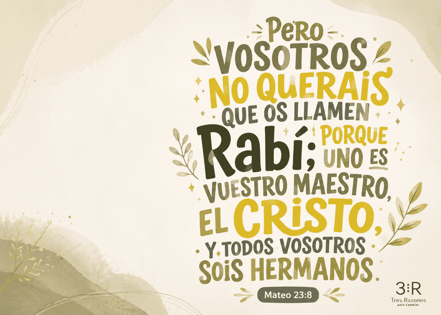 Sois hermanos