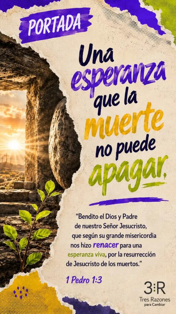Una esperanza que la muerte no puede "Bendito el Dios y Padre de nuestro Señor Jesucristo, que según su grande misericordia nos hizo renacer para una esperanza viva, por la…