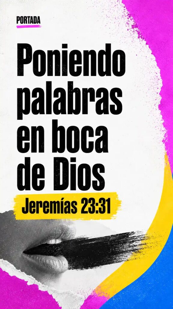 Poniendo palabras en boca de Dios Jeremías 23:31
