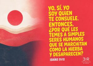 Imagen destacada del devocional «Tememos a las personas más que a Dios», con referencia a Isaías 51:12.