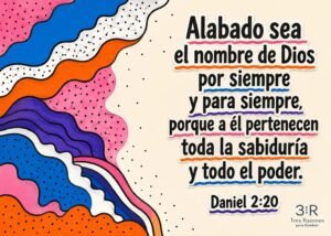 Imagen destacada del devocional «Alaba al Dios sabio y poderoso», con referencia a Daniel 2:20.