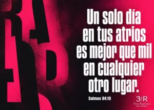 Imagen destacada del devocional «Mejor un día en la casa de Dios», con referencia a Salmos 84:10.