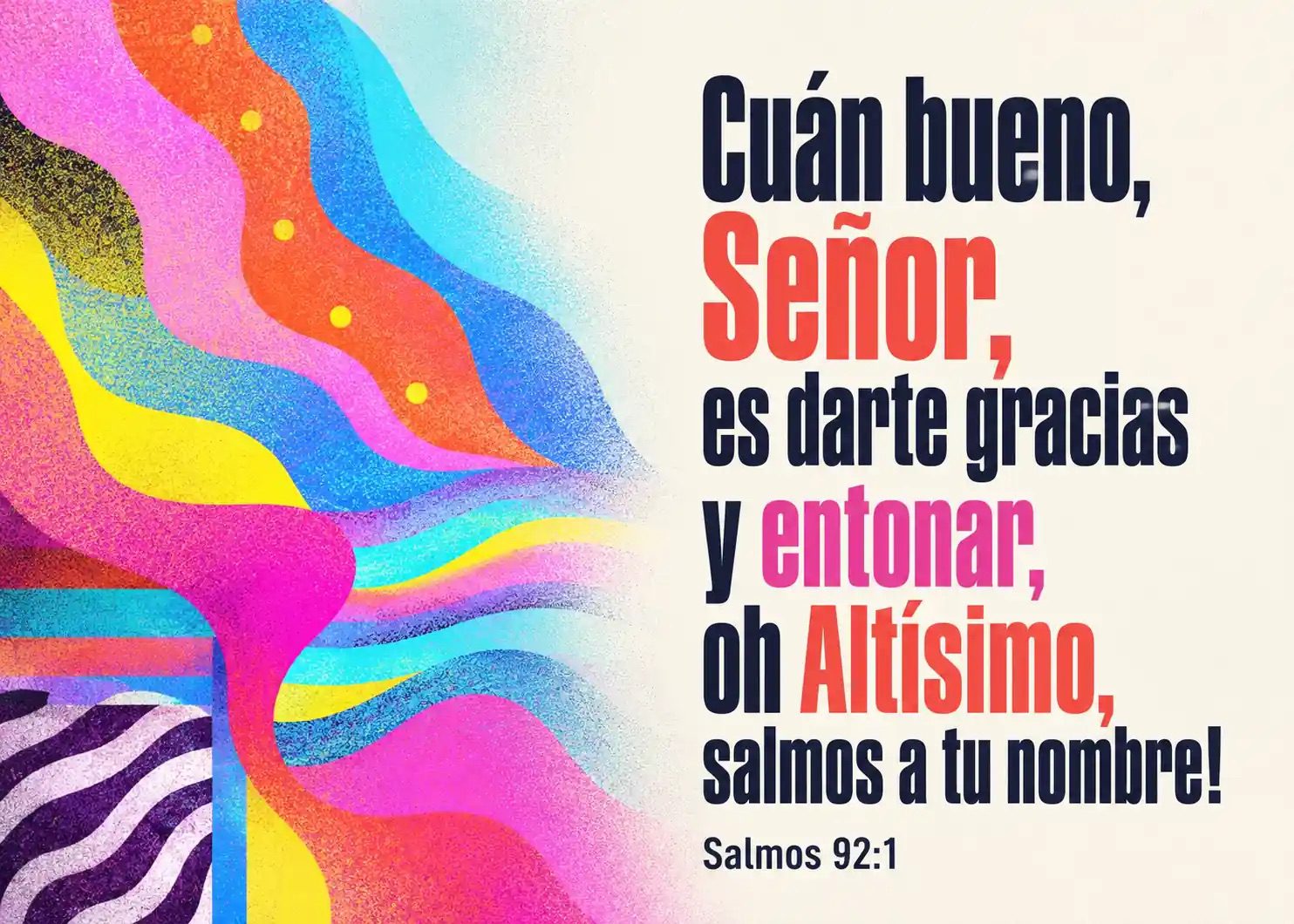 Dar gracias al Señor cada día
