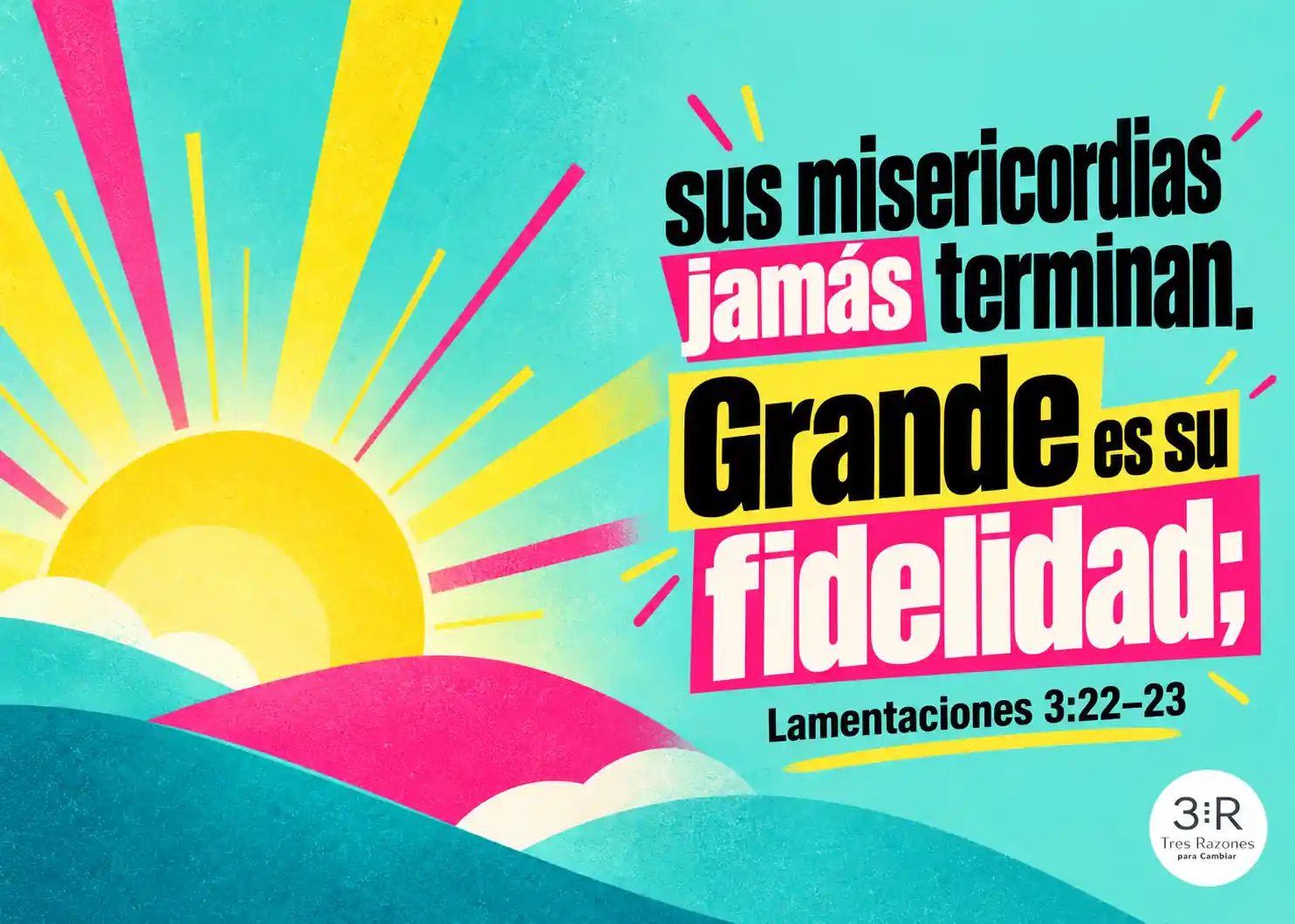 Misericordias nuevas cada mañana