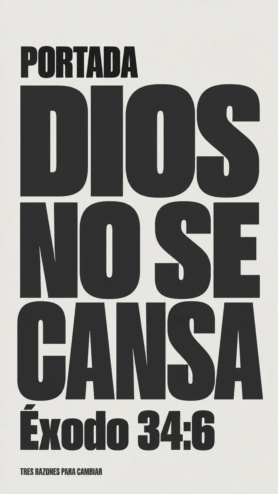 Portada vertical del devocional Dios no se cansa, con Éxodo 34:6.