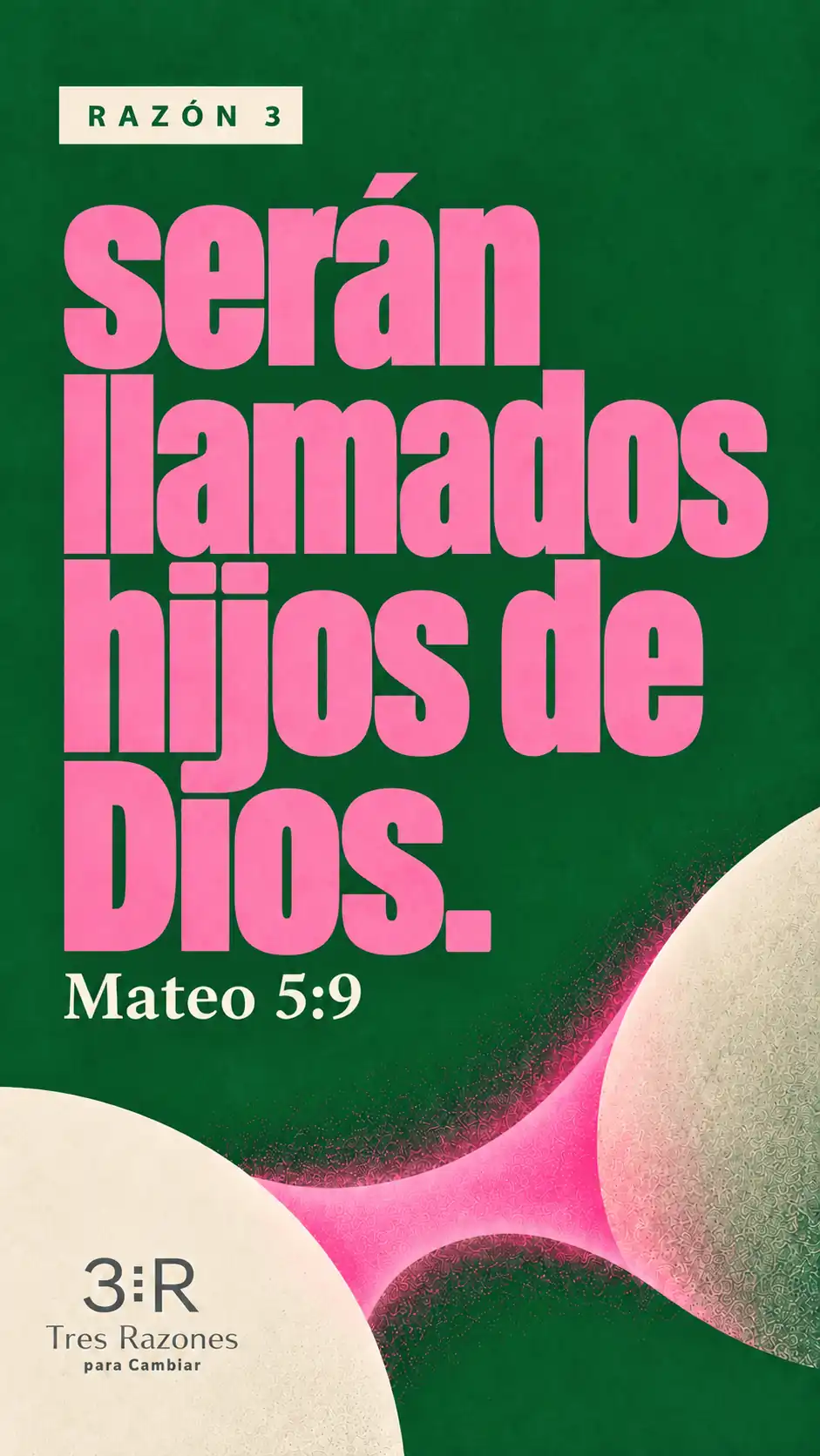 Razón 3: serán llamados hijos de Dios. Mateo 5:9, en letras rosas sobre fondo verde.