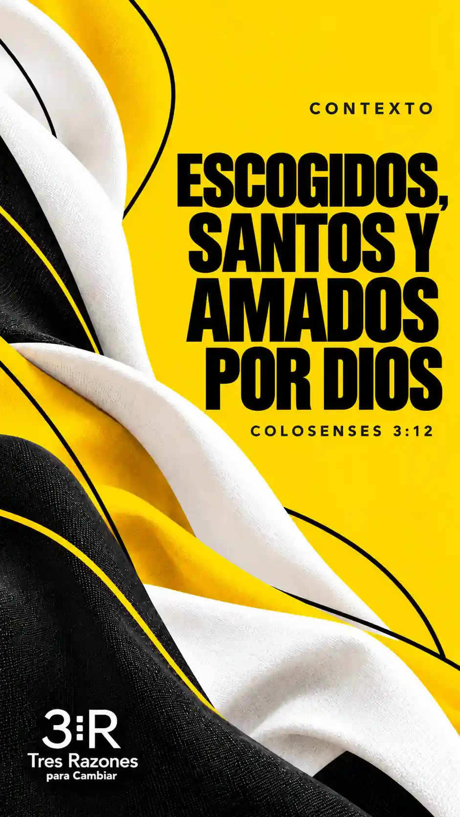 Imagen vertical sobre Colosenses 3:12: escogidos, santos y amados por Dios