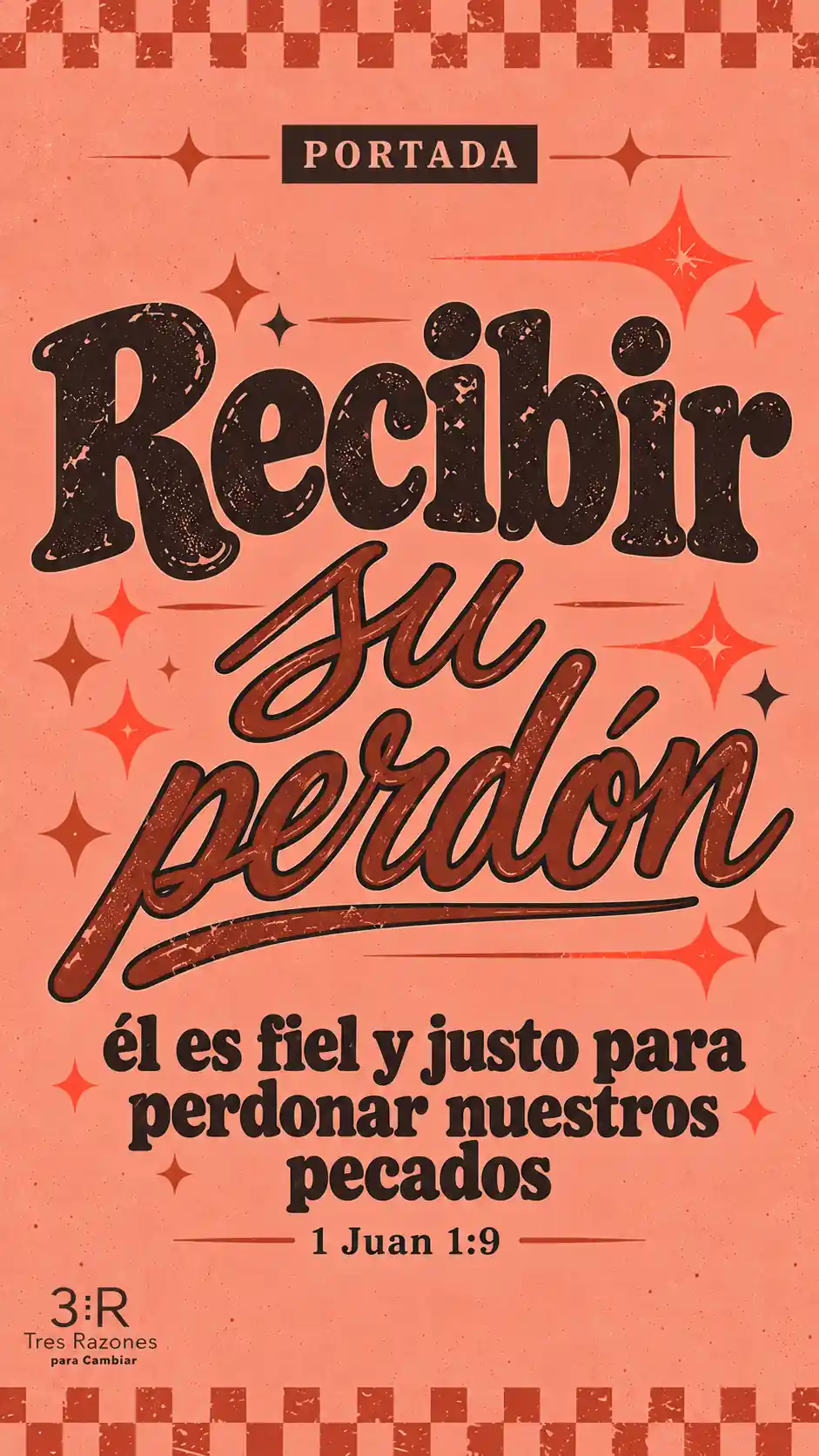 Portada vertical «Recibir su perdón», con la promesa de 1 Juan 1:9, textura coral y logo TRC.