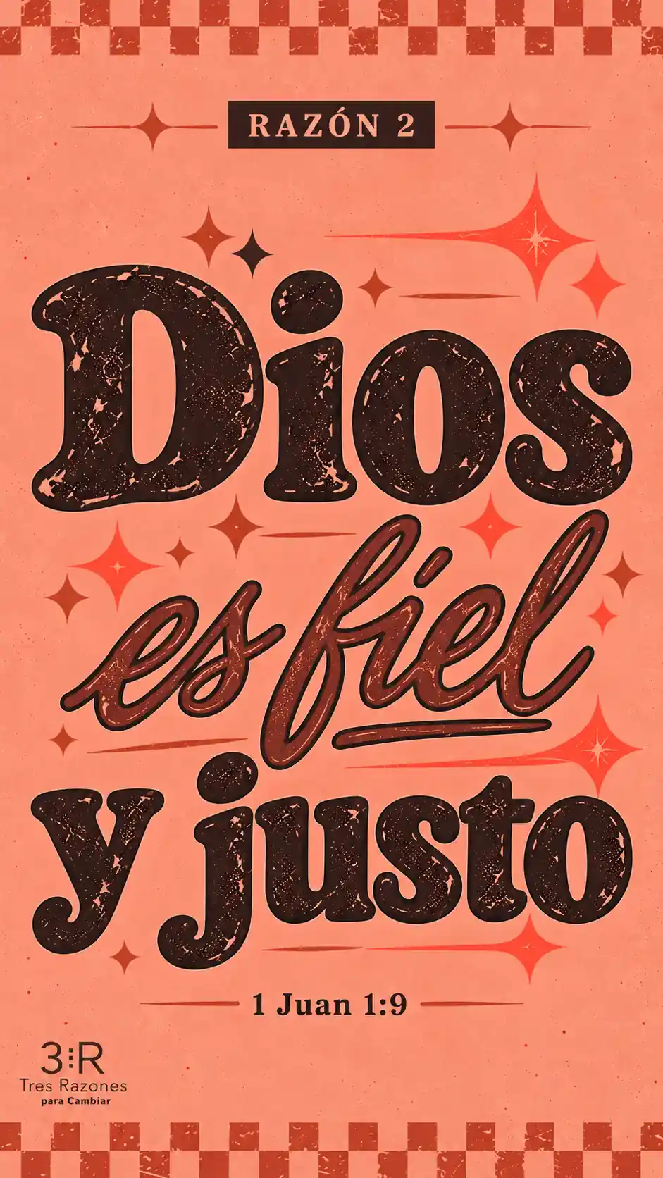 Razón 2: «Dios es fiel y justo», con letras gruesas y cursivas sobre fondo coral. 1 Juan 1:9.