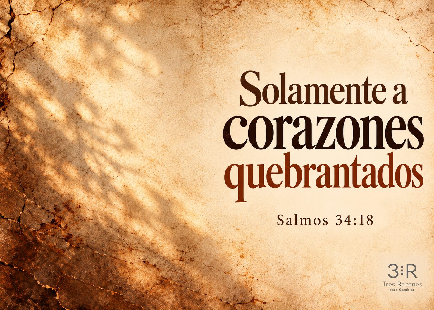 Portada horizontal de Solamente a corazones quebrantados, Salmos 34:18, composición editorial TRC en tonos crema y marrón.