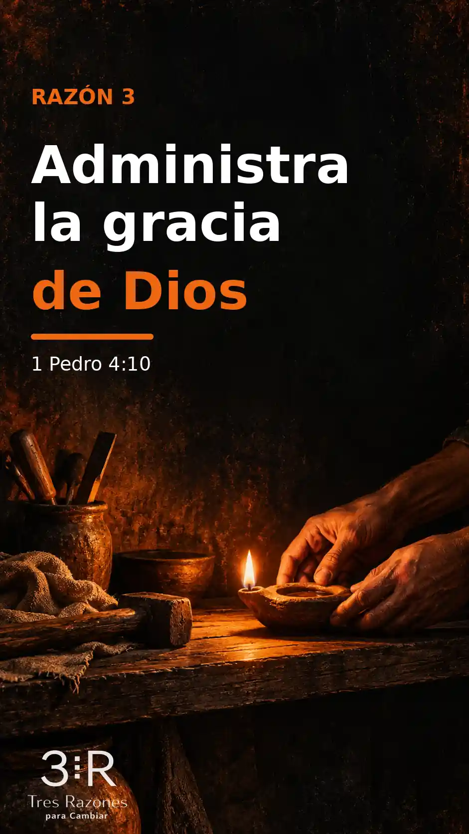 Razón 3: Administra la gracia de Dios, representada por manos que cuidan una lámpara.