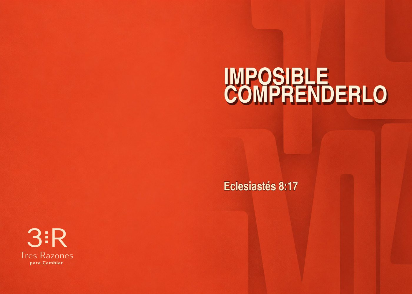 Portada de Imposible comprenderlo, Eclesiastés 8:17, sobre fondo naranja rojizo.